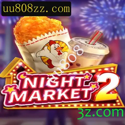 NightMarket2: Explorando Aventuras Noturnas com uu808